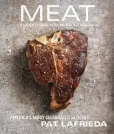 Meat: Everything You Need to Know by Pat LaFrieda